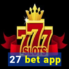 27 bet app